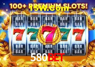 580Bet: Seu Cassino Premiado com Pagamentos Rápidos